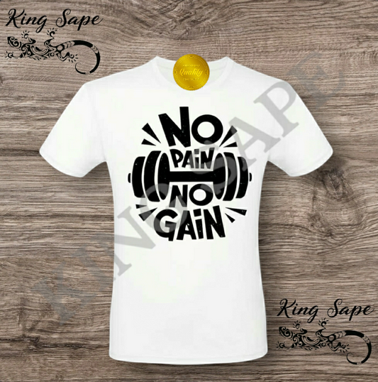 > Tee-shirt "no pain no gain" / 1 face réf #T011